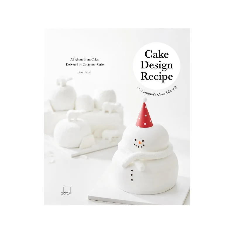 Cake Design Recipe: Congmom's Cake Diary 2 (EN)